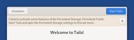 Welcome Screen with error message: Failed to activate some features of the Persistent Storage: Persistent Folder.